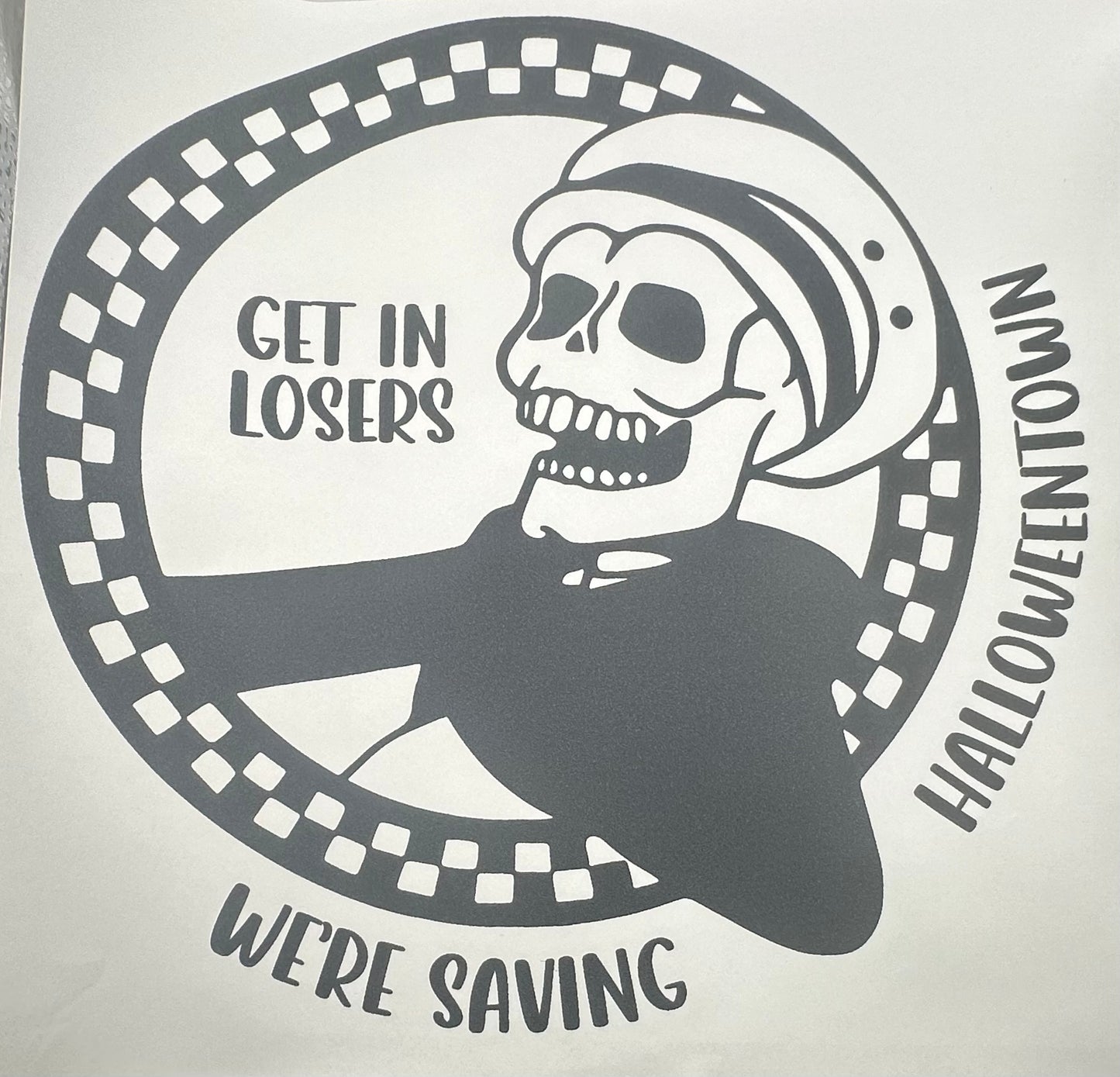 Get In Losers Saving Halloweentown Screen Print
