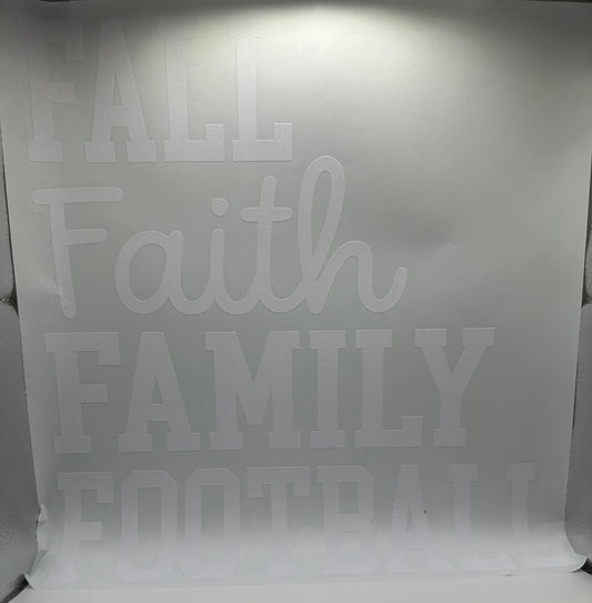 Fall/Faith/Family/Football Screen Print